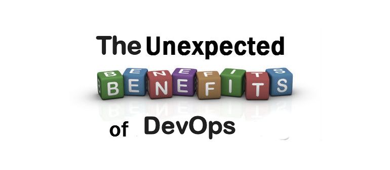The Unexpected Benefits of DevOps