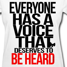 everyone-has-a-voice-that-deserves-to-be-heard_design