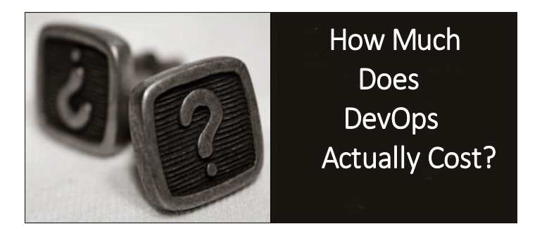 DevOps Is Free? Sure I’ll Support It