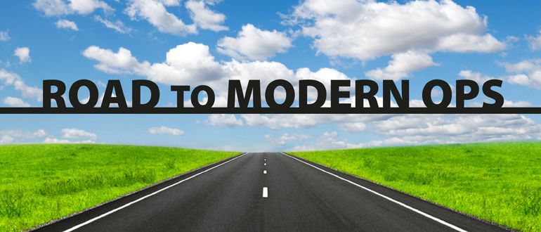 Road to Modern Ops