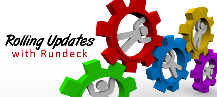 Rolling Updates with Rundeck