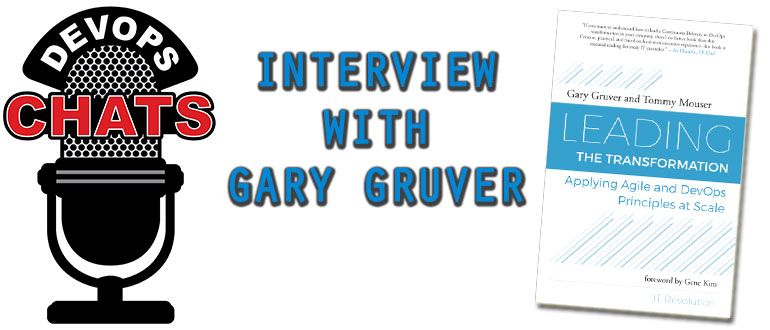 DevOps Chat: Gary Gruver, Leading the Transformation