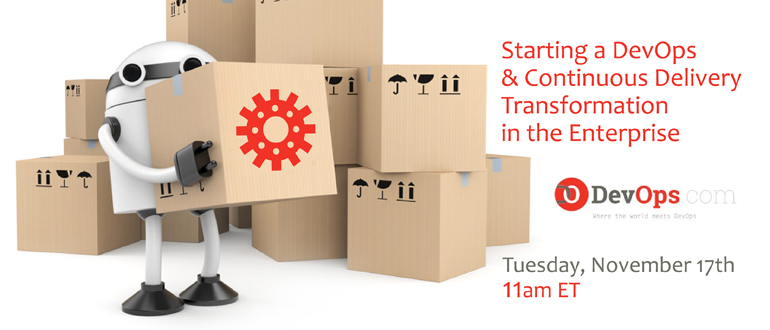 Webinar: Starting a DevOps & Continuous Delivery Transformation in the Enterprise