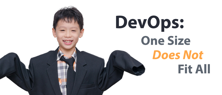 IT DevOps: One Size Does Not Fit All
