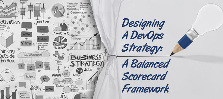 Designing A DevOps Strategy: A Balanced Scorecard Framework