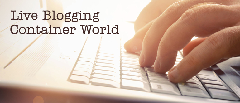 Live Blogging Container World