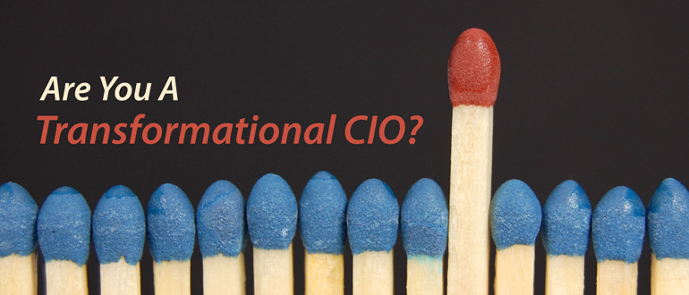 Are You a Transformational CIO?