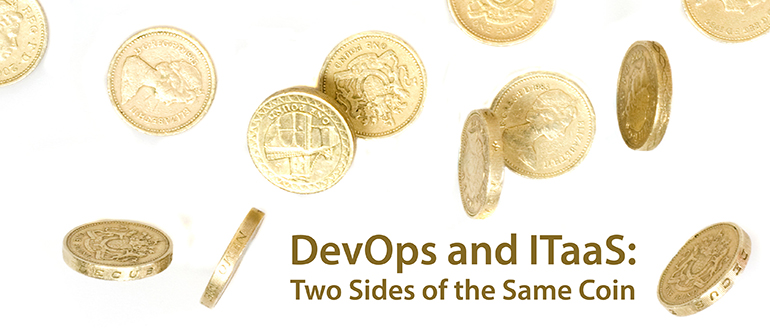 DevOps and ITaaS: Two Sides of the Same Coin