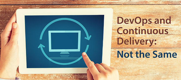 DevOps and Continuous Delivery: Not the Same