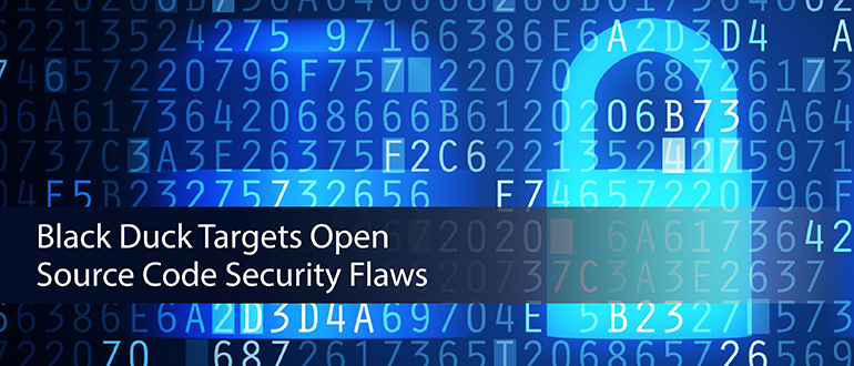 Black Duck Targets Open Source Code Security Flaws