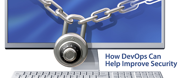 How DevOps Can Help Improve Security