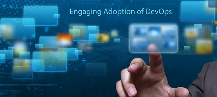 Engaging Adoption of DevOps