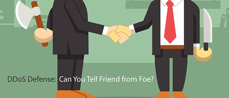DDoS Defense: Can You Tell Friend from Foe?