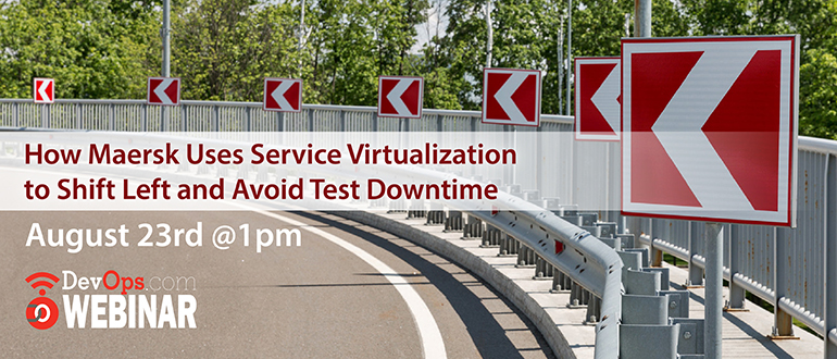 How Maersk Uses Service Virtualization to Shift Left and Avoid Test Downtime