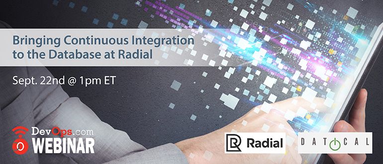 Webinar: Bringing Continuous Integration to the Database at Radial