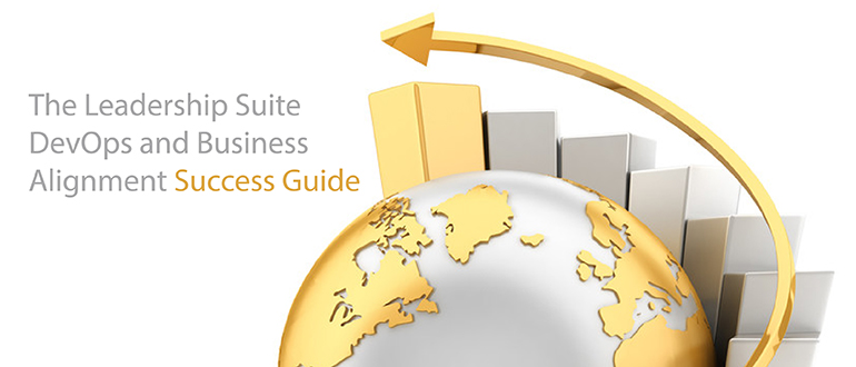 The Leadership Suite DevOps and Business Alignment Success Guide