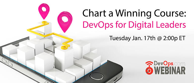 Webinar: Chart a Winning Course DevOps for Digital Leaders