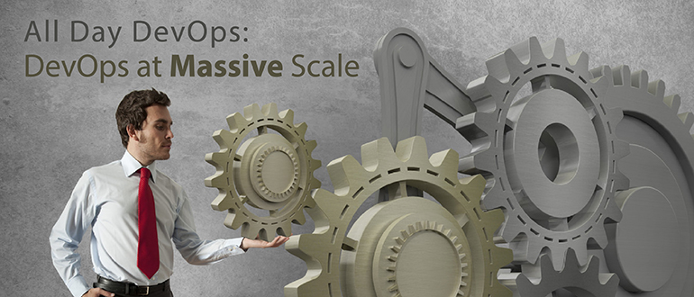 All Day DevOps: DevOps at Massive Scale