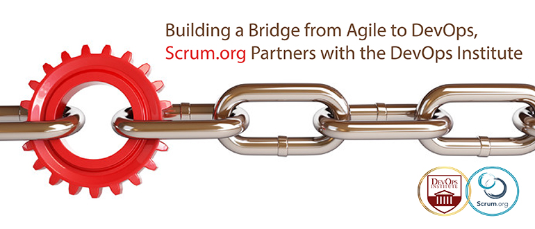 Building a Bridge from Agile to DevOps, Scrum.org Partners with the DevOps Institute