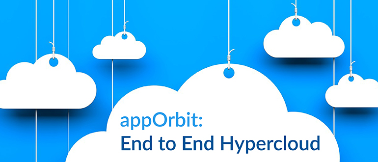 appOrbit: End-to-End Hypercloud
