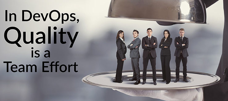In DevOps, Quality is a Team Effort