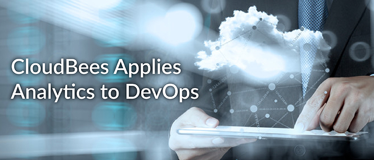 CloudBees Applies Analytics to DevOps