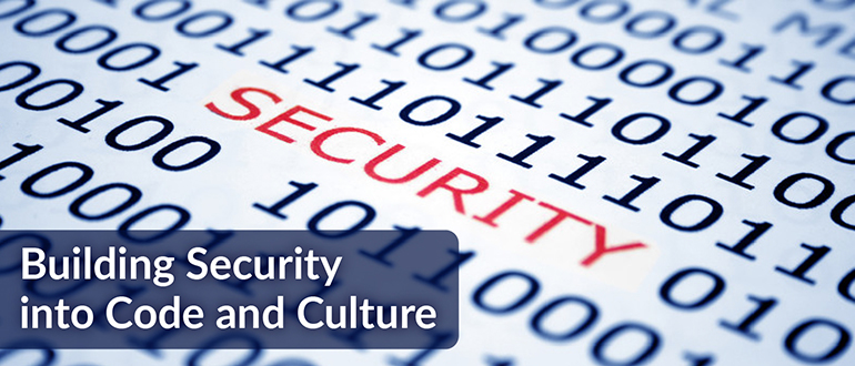 Building Security into Code and Culture