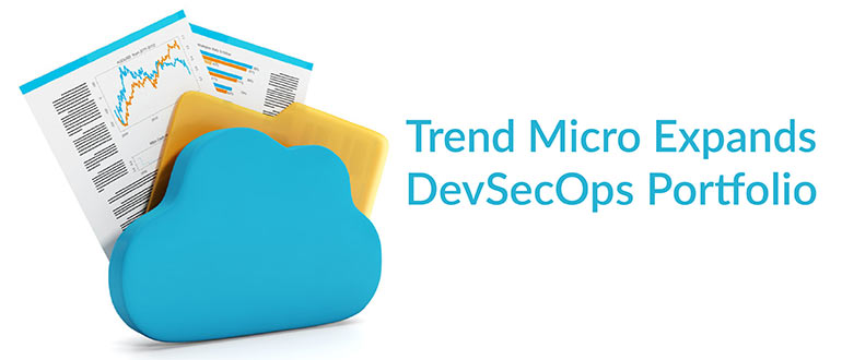 Trend Micro Expands DevSecOps Portfolio