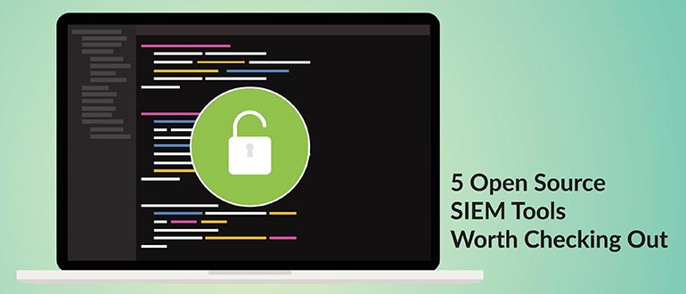 Open Source SIEM Tools