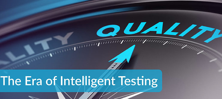 Era of Intelligent Testing