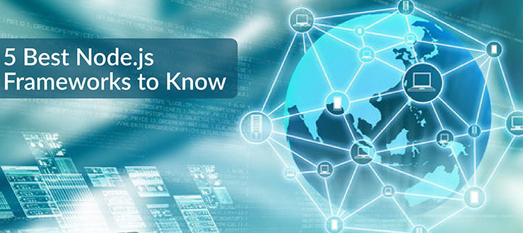 Best Node.js Frameworks Know