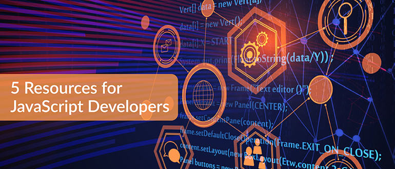 5 Resources for JavaScript Developers