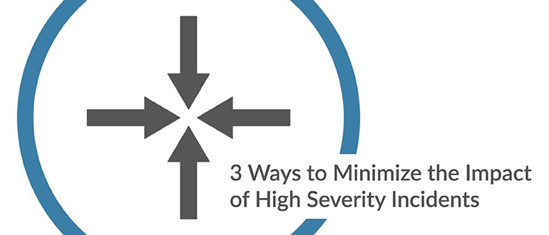 Minimize High Severity Incidents