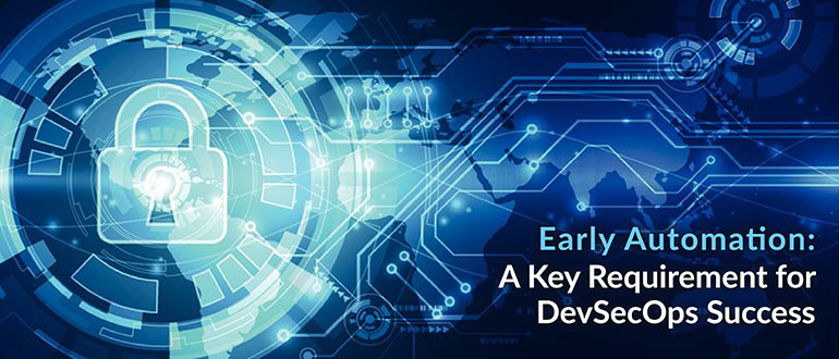 Early Automation DevSecOps Success