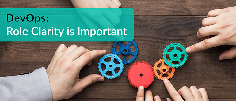 DevOps Role Clarity Important