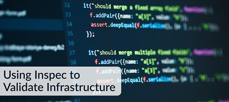Inspec to Validate Infrastructure