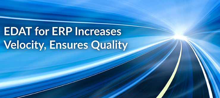 EDAT for ERP Increases Velocity