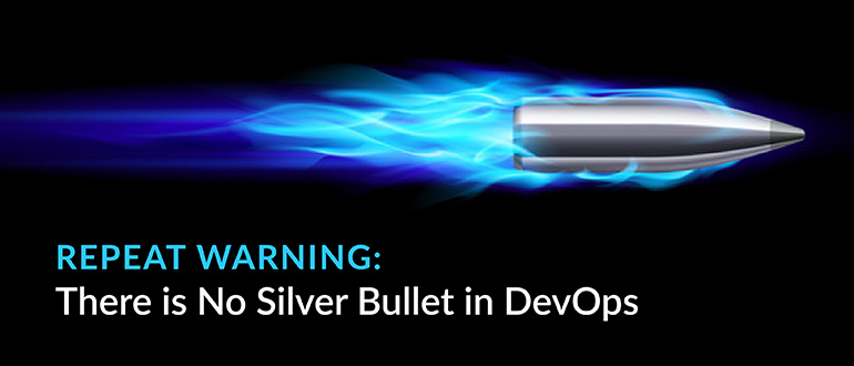 Silver Bullet in DevOps