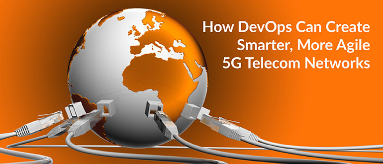 Agile 5G Telecom Networks