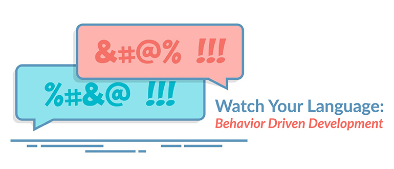 Behavior Driven Development