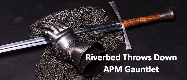 Riverbed Throws Down APM Gauntlet