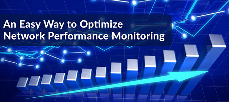 Optimize Network Performance Monitoring