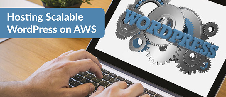 Scalable WordPress on AWS