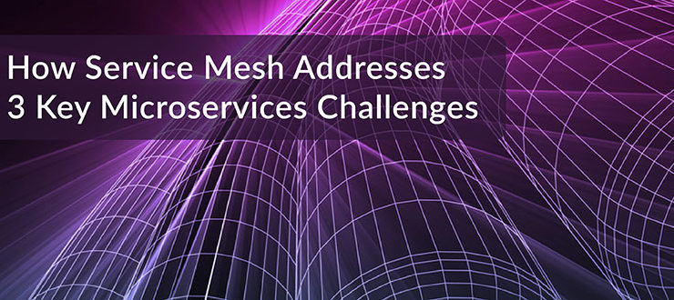 Service Mesh Microservices Challenges