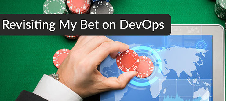 My Bet on DevOps