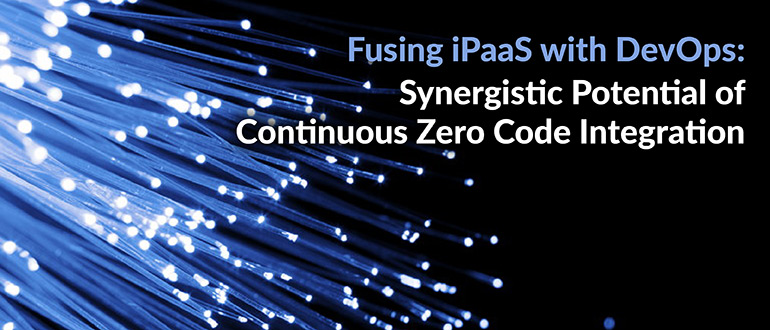 Fusing iPaaS with DevOps