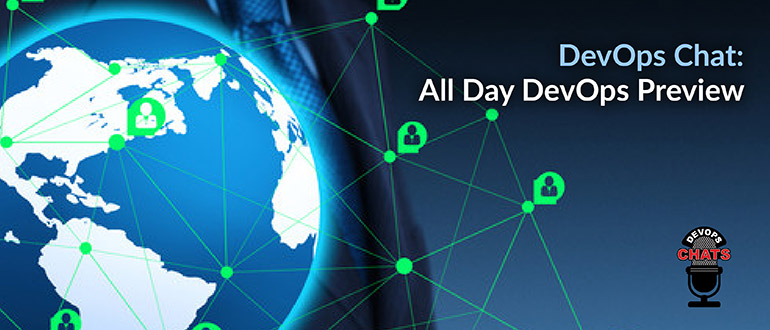 DevOps Chat: All Day DevOps Preview