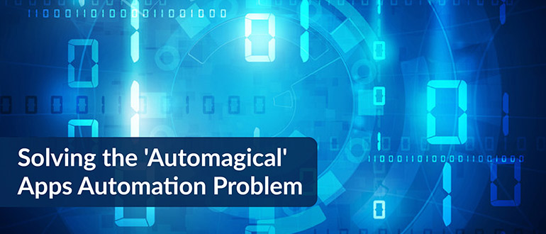 'Automagical' Apps Automation Problem