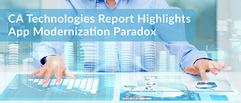 CA Technologies Report Highlights App Modernization