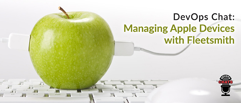 Managing Apple Devices with Fleetsmith